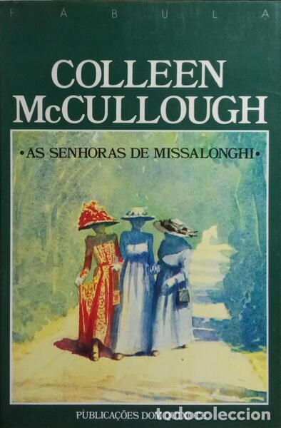 Libros: MCCULLOUGH. (Colleen) - AS SENHORAS DE MISSALONGHI. - Foto 1