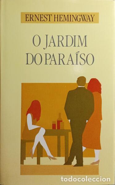 Libros: HEMINGWAY. (Ernest) - O JARDIM DO PARA&Iacute;SO. - Foto 1