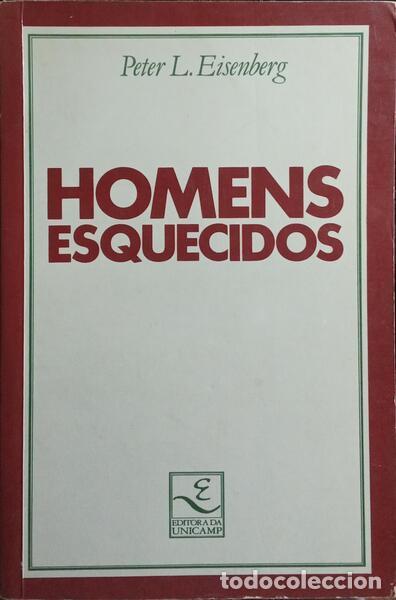 Libros: EISENBERG. (Peter L.) - HOMENS ESQUECIDOS. - Foto 1