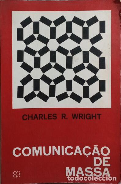 Libros: WRIGHT. (Charles R.) - COMUNICA&Ccedil;&Atilde;O DE MASSA. - Foto 1