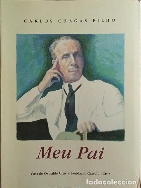 Libros: CHAGAS. (Carlos) - MEU PAI. - Foto 1