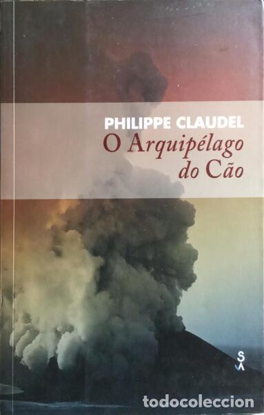 Libros: CLAUDEL. (Philippe) - O ARQUIP&Eacute;LAGO DO C&Atilde;O. [1.&ordf; EDI&Ccedil;&Atilde;O] - Foto 1