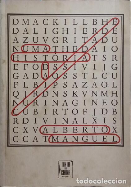 Libros: MANGUEL. (Alberto) - UMA HIST&Oacute;RIA DA CURIOSIDADE. - Foto 1