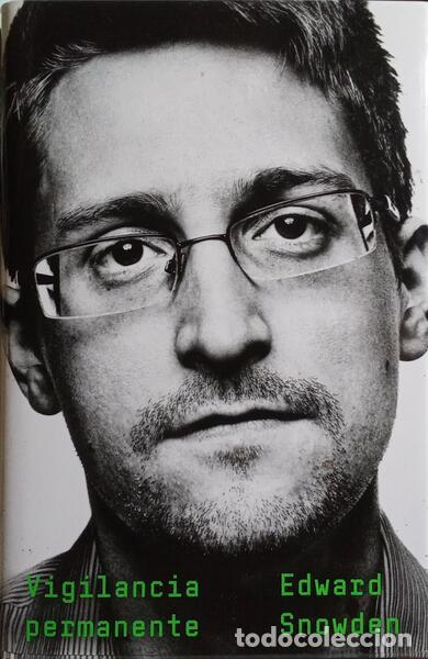 Libros: SNOWDEN. (Edward) - VIGILANCIA PERMANENTE. [1.&ordf; EDICI&Oacute;N] - Foto 1