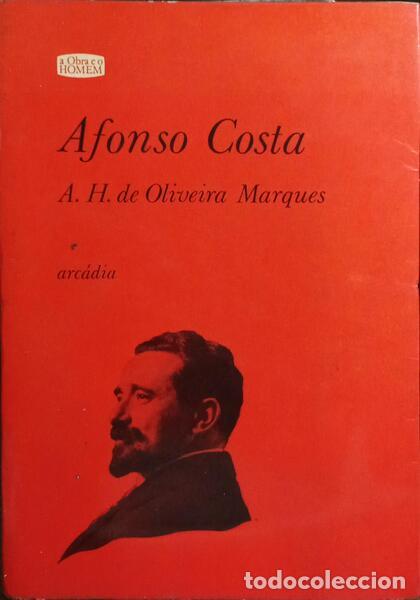Libros: OLIVEIRA MARQUES. (A. H. de) - AFONSO COSTA. - Foto 1