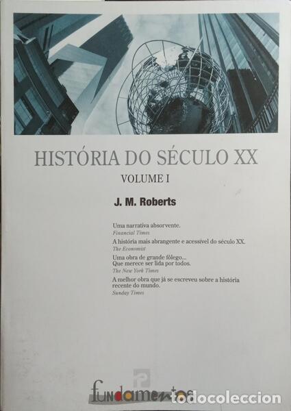 Libros: MORRIS ROBERTS. (John) - HIST&Oacute;RIA DO S&Eacute;CULO XX. [2 VOLS.] - Foto 1