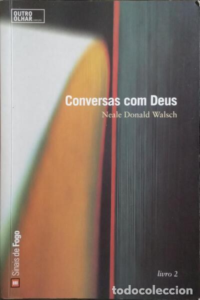 Libros: WALSCH. (Neale Donald) - CONVERSAS COM DEUS. [VOL. II, 6.&ordf; EDI&Ccedil;&Atilde;O] - Foto 1