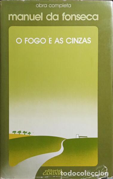 Libros: FONSECA. (Manuel da) - O FOGO E AS CINZAS. [9.&ordf; EDI&Ccedil;&Atilde;O] - Foto 1