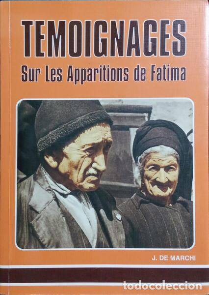 Libros: MARCHI. (R. P. de) - T&Eacute;MOIGNAGES SUR LES APPARITIONS DE FATIMA. - Foto 1