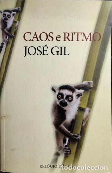 Libros: GIL. (Jos&eacute;) - CAOS E RITMO. - Foto 1