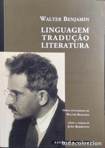 Libros: BENJAMIN. (Walter) - LINGUAGEM, TRADU&Ccedil;&Atilde;O, LITERATURA. - Foto 1