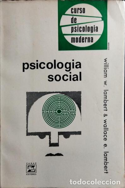 Libros: LAMBERT. (William W.) e Wallace E. Lambert. - PSICOLOGIA SOCIAL. - Foto 1