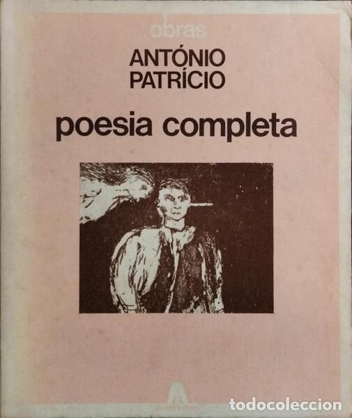 Libros: PATR&Iacute;CIO. (Ant&oacute;nio) - POESIA COMPLETA. - Foto 1