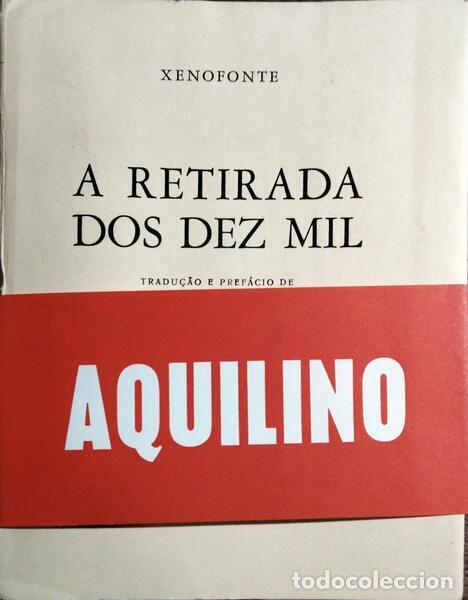 Libros: XENOFONTE. - A RETIRADA DOS DEZ MIL. [C. TARJA] - Foto 1