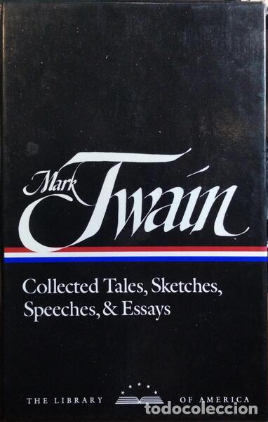 Libros: TWAIN. (Mark) - COLLECTED TALES, SKETCHES, SPEECHES, & ESSAYS. [2 VOLS.]