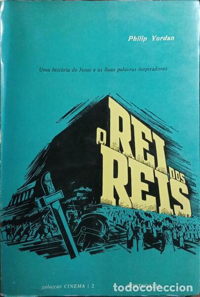 Libros: YORDAN. (Philip) - O REI DOS REIS. - Foto 1