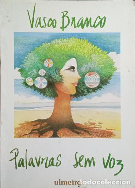 Libros: BRANCO. (Vasco) - PALAVRAS SEM VOZ. - Foto 1