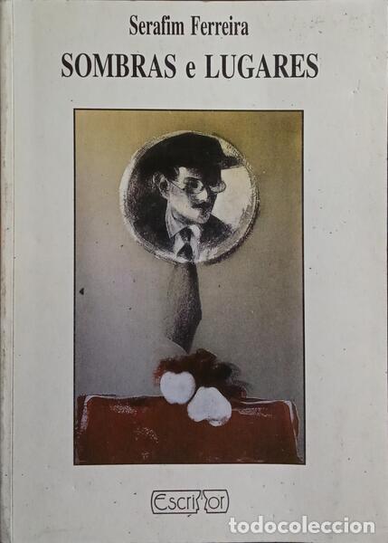 Libros: FERREIRA. (Serafim) - SOMBRAS E LUGARES. - Foto 1