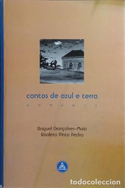 Libros: GON&Ccedil;ALVES-MAIA. (Raquel) e Risoleta Pinto Pedro. - CONTOS DE AZUL E TERRA. - Foto 1