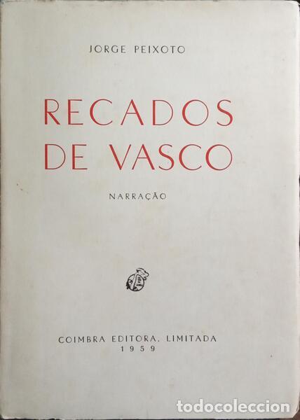 Libros: PEIXOTO. (Jorge) - RECADOS DE VASCO. - Foto 1