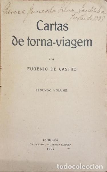 Libros: CASTRO. (Eug&eacute;nio de) - CARTAS DE TORNA-VIAGEM, SEGUNDO VOLUME. - Foto 2