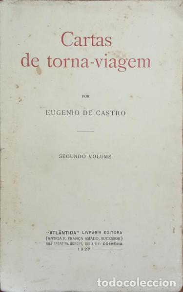 Libros: CASTRO. (Eug&eacute;nio de) - CARTAS DE TORNA-VIAGEM, SEGUNDO VOLUME. - Foto 1