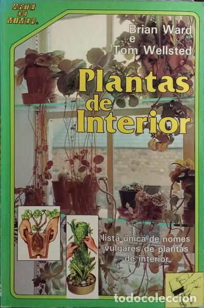 Libros: WARD. (Brian) e Tom Wellsted. - PLANTAS DE INTERIOR. - Foto 1