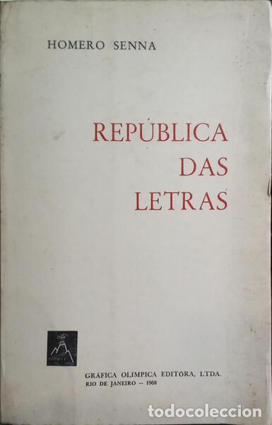 Libros: SENNA. (Homero) - REP&Uacute;BLICA DAS LETRAS. - Foto 1