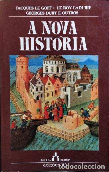 Libros: LE GOFF. (Jacques) e outros. - A NOVA HIST&Oacute;RIA. [EDI&Ccedil;&Atilde;O DE 1991] - Foto 1