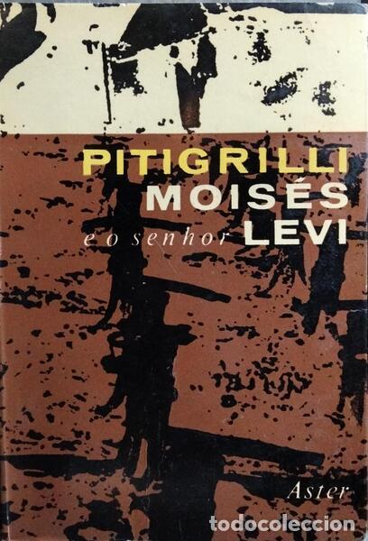 Libros: PITIGRILLI. - MOIS&Eacute;S E O SENHOR LEVI. - Foto 1
