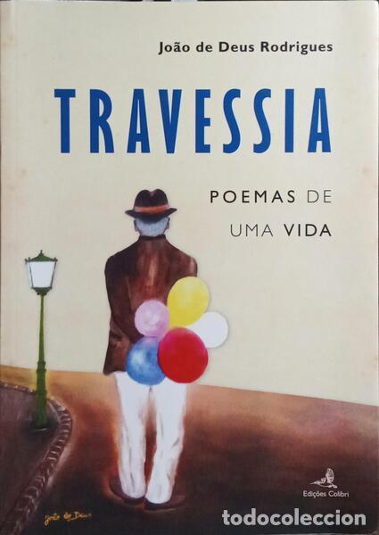 Libros: DEUS RODRIGUES. (Jo&atilde;o de) - TRAVESSIA. - Foto 1