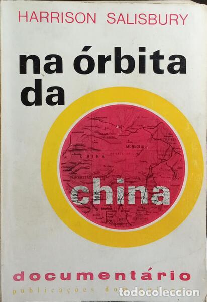 Libros: SALISBURY. (Harrison) - NA &Oacute;RBITA DA CHINA. - Foto 1