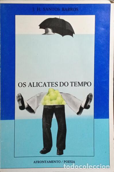 Libros: SANTOS BARROS. (J. H.) - OS ALICATES DO TEMPO. - Foto 1