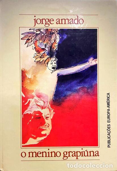 Libros: AMADO. (Jorge) - O MENINO GRAPI&Uacute;NA. - Foto 1