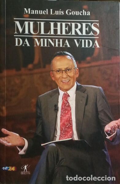 Libros: GOUCHA. (Manuel Lu&iacute;s) e outros. - MULHERES DA MINHA VIDA - Foto 1