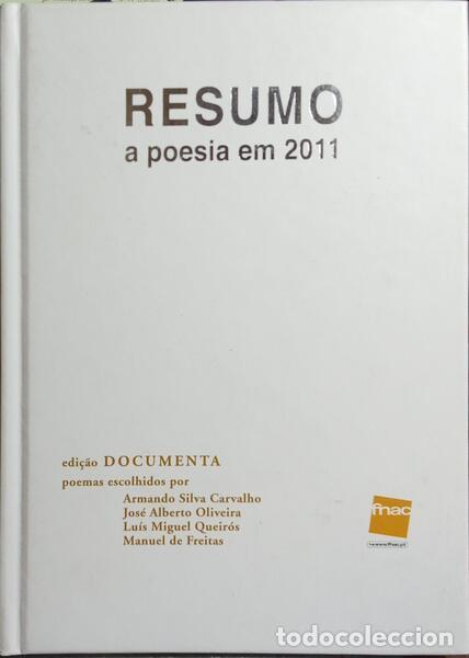 Libros: PIRES CABRAL. (A. M.) e outros. - RESUMO A POESIA EM 2011. - Foto 1