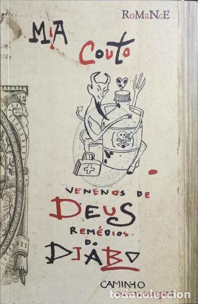 Libros: COUTO. (Mia) - VENENOS DE DEUS, REM&Eacute;DIOS DO DIABO. - Foto 1