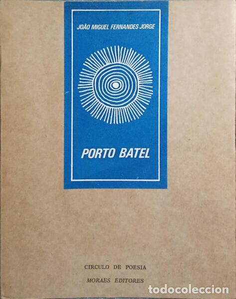 Libros: FERNANDES JORGE. (Jo&atilde;o Miguel) - PORTO BATEL. - Foto 1