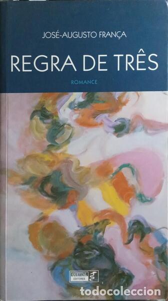 Libros: FRAN&Ccedil;A. (Jos&eacute;-Augusto) - REGRA DE TR&Ecirc;S. - Foto 1