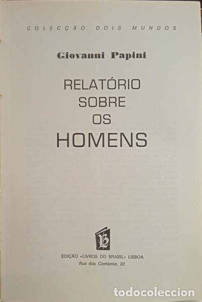Libros: PAPINI. (Giovanni) - RELAT&Oacute;RIO SOBRE OS HOMENS. - Foto 2