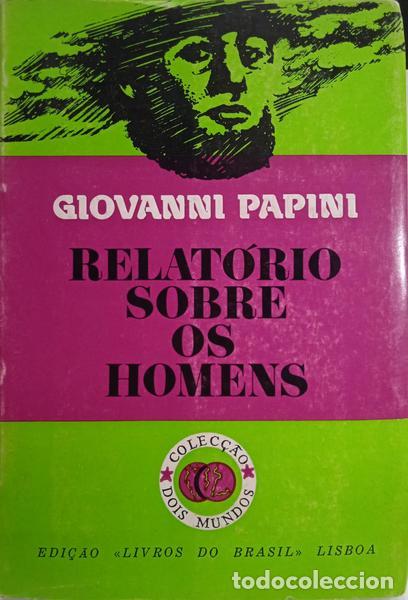 Libros: PAPINI. (Giovanni) - RELAT&Oacute;RIO SOBRE OS HOMENS. - Foto 1