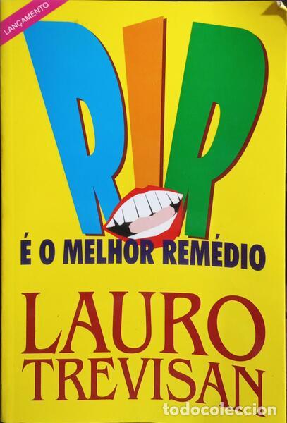 Libros: TREVISAN. (Lauro) - RIR &Eacute; O MELHOR REM&Eacute;DIO. - Foto 1