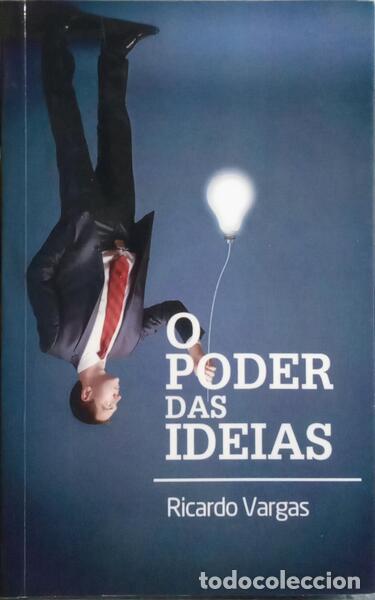 Libros: VARGAS. (Ricardo) - O PODER DAS ID&Eacute;IAS. [1.&ordf; EDI&Ccedil;&Atilde;O] - Foto 1