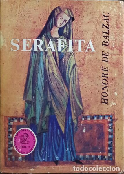 Libros: BALZAC. (Honor&eacute; de) - SERAFITA. [2.&ordf; EDI&Ccedil;&Atilde;O] - Foto 1