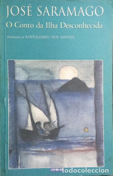 Libros: SARAMAGO. (Jos&eacute;) - O CONTO DA ILHA DESCONHECIDA. - Foto 1