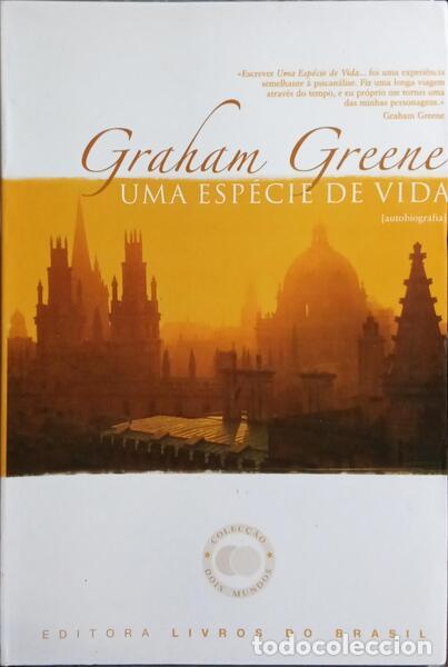 Libros: GRAHAM GREENE. (Henry) - UMA ESP&Eacute;CIE DE VIDA. - Foto 1