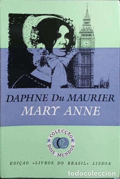 Libros: MAURIER. (Daphne Du) - MARY ANNE. - Foto 1