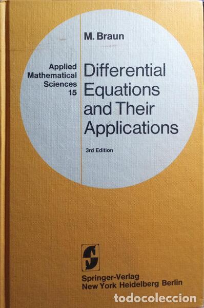 Libros: BRAUN. (Martin) - DIFFERENTIAL EQUATIONS AND THEIR APPLICATIONS. - Foto 1