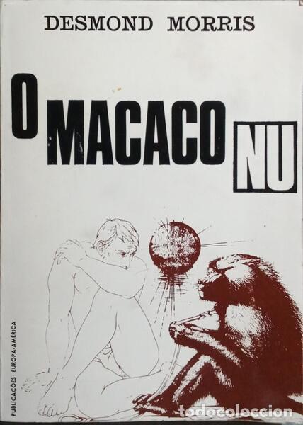Libros: MORRIS. (Desmond) - O MACACO NU. - Foto 1