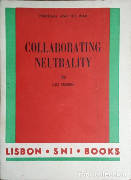 Libros: TEIXEIRA. (Lu&iacute;s) - COLLABORATING NEUTRALITY. - Foto 1